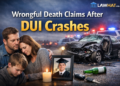 Wrongful Death Claims After DUI Crashes
